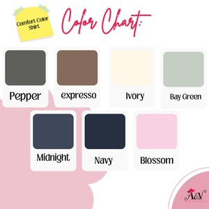 May include: Color chart showing 8 different colors for a shirt. The colors are: Pepper, Espresso, Ivory, Bay Green, Midnight, Navy, Blossom.