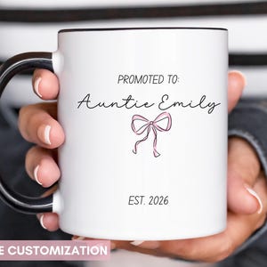 Custom Promoted Aunt Name Mug, Aunt Birthday Gift, Est 2025, Pregnancy Announcement Cup, Camp Mug Soon To Be Auntie Gift, Custom Name Mug
