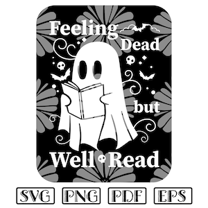 Sentirsi morti ma ben letti in formato SVG, file d'arte Reading Ghost Vector, Spooky Bookish Ghost png, Fancy Book Loving Spirit Design pdf, eps modificabili