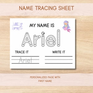 May include: A printable name tracing worksheet featuring a mermaid illustration. The worksheet includes the name "Ariel" with dotted lines for tracing and a space to write the name.