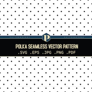 Könnte beinhalten: Nahtloses Vektor-Muster mit schwarzen und weißen Polka-Dots. Das Design zeigt gleichmäßig verteilte schwarze Kreise auf weißem Hintergrund. Das Bild enthält den Text "POLKA SEAMLESS VECTOR PATTERN" und die Dateierweiterungen .SVG .EPS .JPG .PNG .PDF.