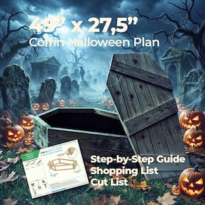 May include: A Coffin Halloween Plan with dimensions 49 inches by 27.5 inches. The document includes a step-by-step guide, a shopping list, and a cut list. The text is displayed over a dark, spooky graveyard scene with pumpkins and a wooden coffin.