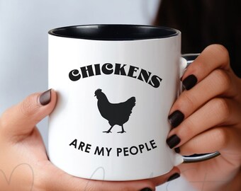 Chickens Are My People Coffee Mug, Crazy Chicken Lady, Funny Chicken Lover Gifts, Chicken Dad, Chicken Mom Farmer Country Girl Coffee Mug