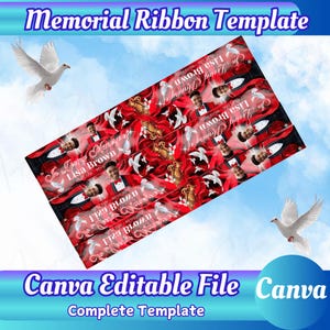 May include: A memorial ribbon template with a red and black design, featuring a photo and the text "In Loving Memory of Lisa Brown." The design includes doves and the text "Canva Editable File Complete Template."