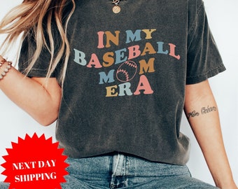 In My Baseball Mom Era Shirt, Baseball Mama Shirt, Retro Game Day Shirt, Baseball Mom Gift, Sport Mom Shirt, Mom Era Tee Shirt, Team Mom
