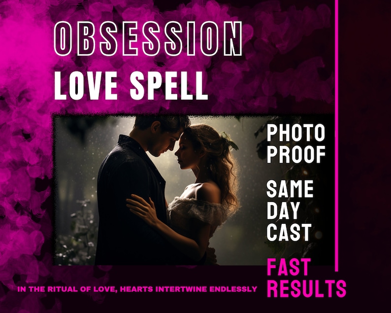 Obsession Love Spell, Same Day Cast, Obsession Cast, Fast Spell Casting, Powerful Love Spell, Spell Caster, Lovespell Casting, Love bind zdjęcie 1