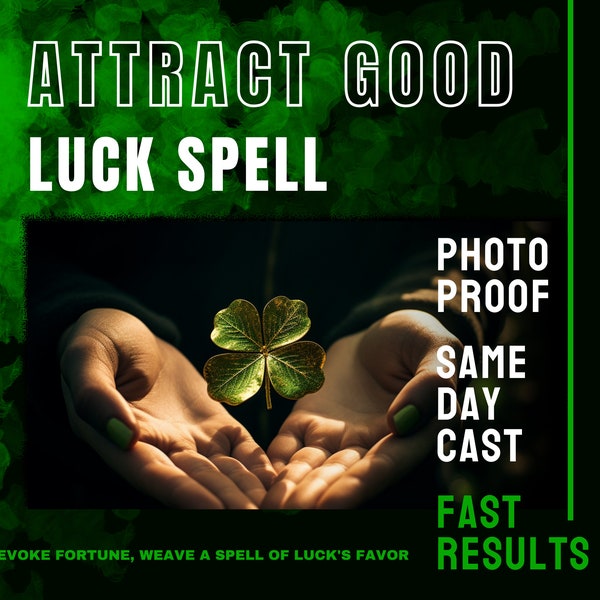 Good Luck Spell Same Day Cast, Money Luck Spell, Fast Spell Casting, Goodluck spell, Spellcaster Luck Casting Spell, Attract Spell Cast