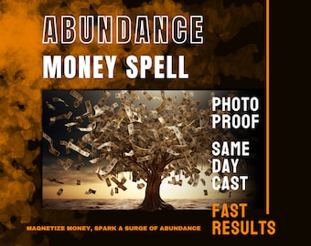 Abundance Money Spell, Same Day Cast, Money Spells, Wealth Money Spell, Powerful Spell, Fast Spell Casting, Fast Money Spell, Attract Money