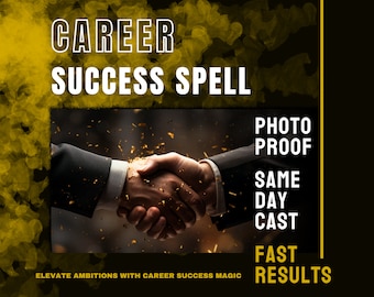 Career Success Spell, Same Day Cast, Fast Spell Casting, power spell, Spellcaster, Attract Spell, Luck Spell, Cast Powerful, Money Spell