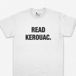 Koszulka z napisem „Czytaj Kerouac” – Koszulka z napisem „Jack Kerouac” – W drodze – Literatura – Miłośnik książek – Koszulka z napisem „Poezja” – Camus – Bukowski – Hemmingway S M L XL