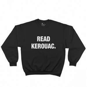 Sudadera con capucha para leer Kerouac / Bukowski / Regalo para amantes de los libros / Literatura / Camiseta para lectores / Sudadera para escritores / Camus / Bronte / Grunge / Beatnik