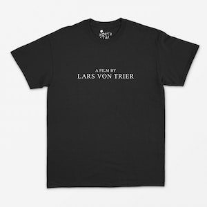 A Film By Lars Von Trier T Shirt - Vintage Style / 90&#39;s / Punk / Grunge / Horror / Goth / Dogme 95 / Cinema Film