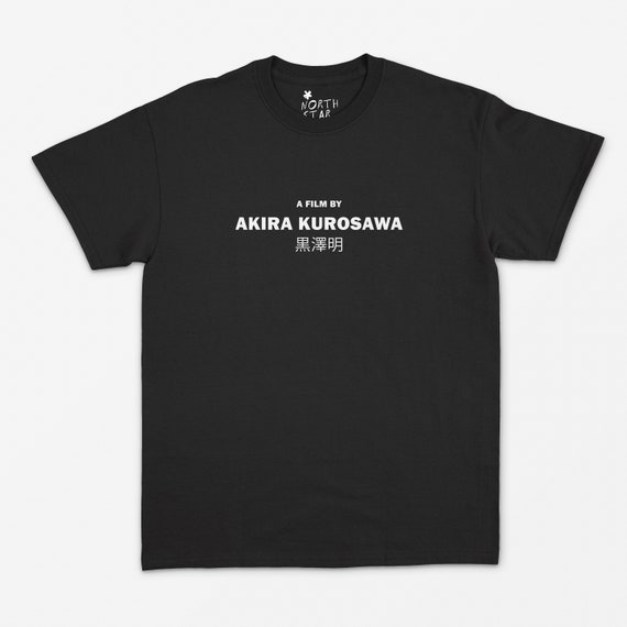 Directed by Akira Kurosawa T Shirt - Movie T Shirt / Film
