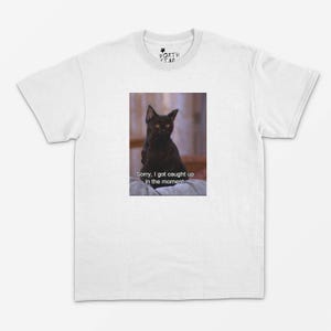 Scusa, mi sono lasciato trasportare dal momento - Maglietta con meme di gatti - Maglietta da strega - Maglietta di Salem - Gatto di Salem - Regalo per proprietari di gatti immagine 1