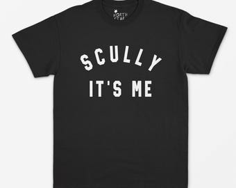 Camiseta "Scully It's Me" - Camiseta de Expediente X - Camiseta de Fox Mulder - Sana Scully - Camiseta de Alien - Want To Believe - Fox Mulder - Dana Scully Tallas: S, M, L, XL
