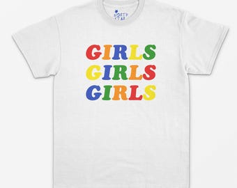 Girls Girls Girls T Shirt - Kawaii - Grunge - Y2K Aesthetic - Female Future - Pride - Kawaii - Girl Power - 90's - Meme S M L XL