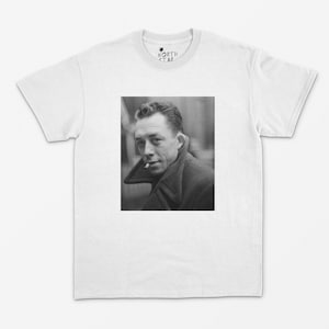 Albert Camus T Shirt - Jean Paul Sartre / Kafka / Nietzsche / Nihilism / Nihilist Shirt / Absurdism / Philosophy