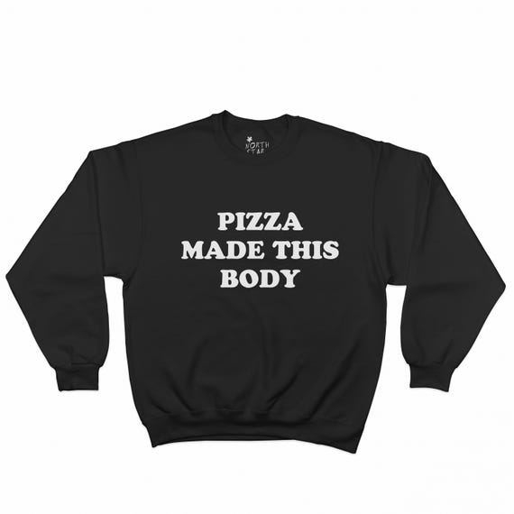 Felpa con cappuccio Pizza Made This Body Felpa con cappuccio