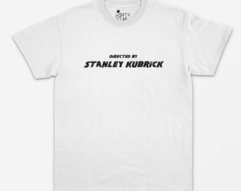 Directed By Stanley Kubrick T Shirt - Vintage Style / Horror / Movie T Shirt / Film Fan Gift / Cinema