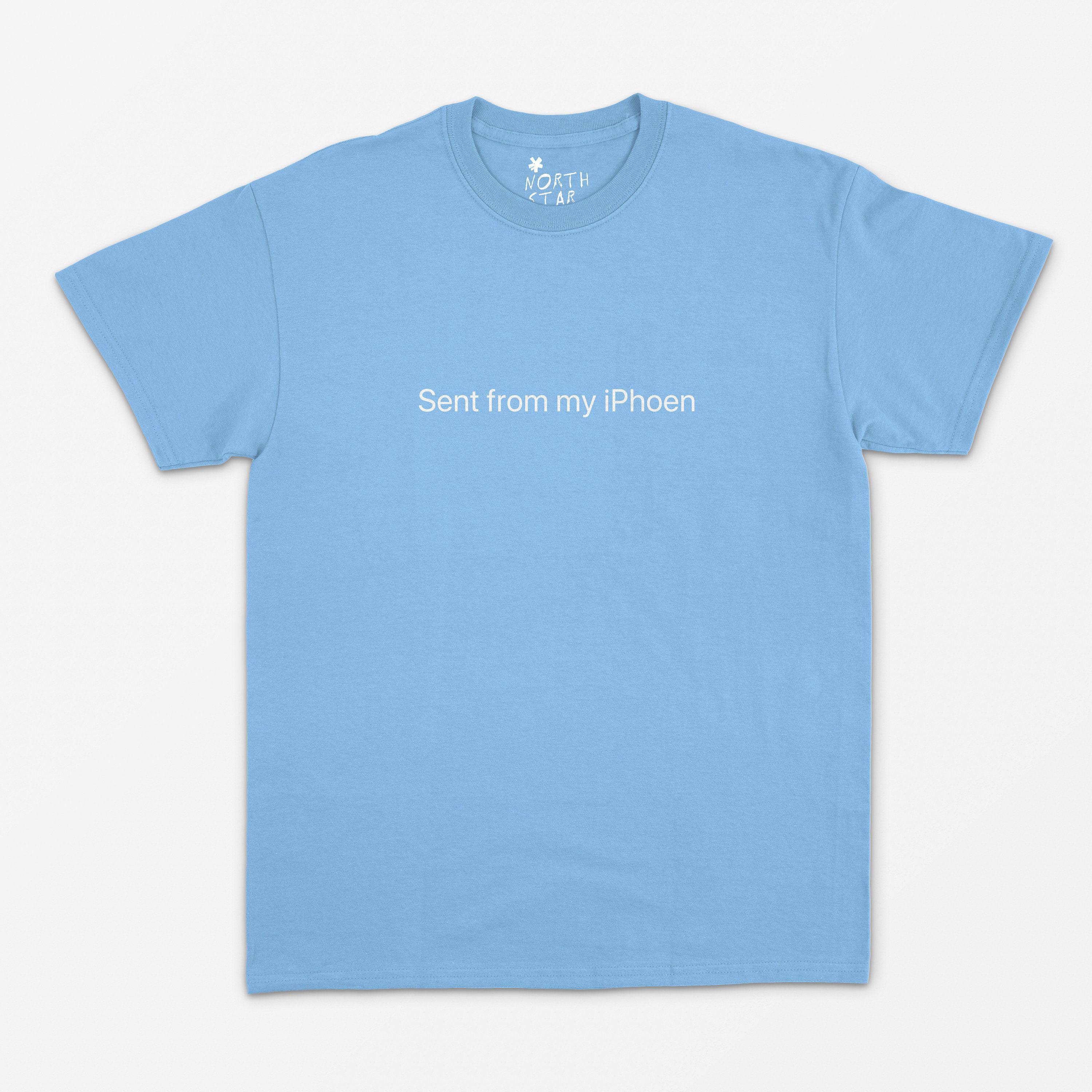 Sent From My iPhone T Shirt - Sent From My Iphoen / Martha Email T