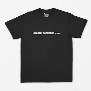 A Martin Scorsese Picture T Shirt - Vintage Style / 90&#39;s / Movie T Shirt / Film Fan Gift / Cinema / Goodfellas / Casino