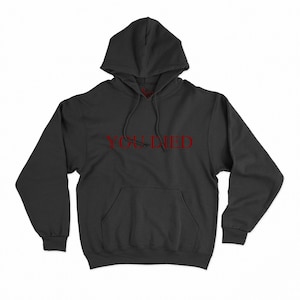 You Died Hoodie - Gamer / Gift / Elden Ring / Dark Souls / Gamer Gift / Bloodborne / Hooded Sweatshirt