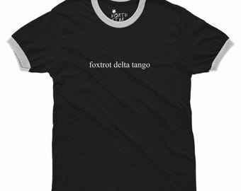 Koszulka Foxtrot Delta Tango Ringer FDT Koszulka Anti Trump Subtle FDT Koszulka Foxtrot Delta Tango Subtle FDT, prezent dla niej Koszulka feministyczna