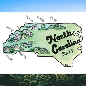 Peut inclure: Une illustration aquarelle de l'état de Caroline du Nord avec le texte "North Carolina Rocks" et les noms de diverses formations rocheuses de l'état, notamment Pilot Mountain, Stone Mountain et Looking Glass.