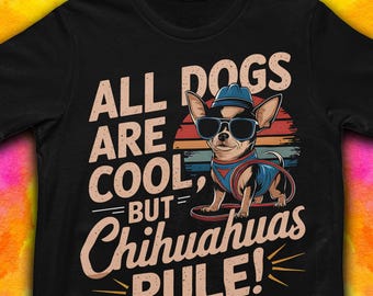 Chihuahua Dog Shirt: Kawaii Chihuahua Rule Tee