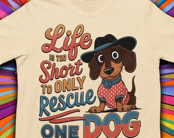 Rescue Dog Shirt: Adopt Don't Shop Tee - Dog Lover Gift
