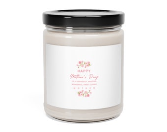 Happy Mother's Day- Scented Soy Candle, 9oz