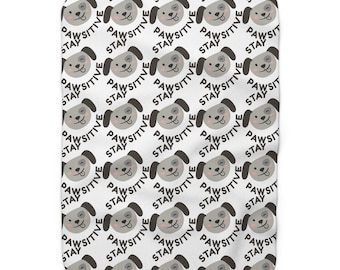 Paw-sitive Stay Dog Sherpa Fleece Blanket, Dog Mom Gift