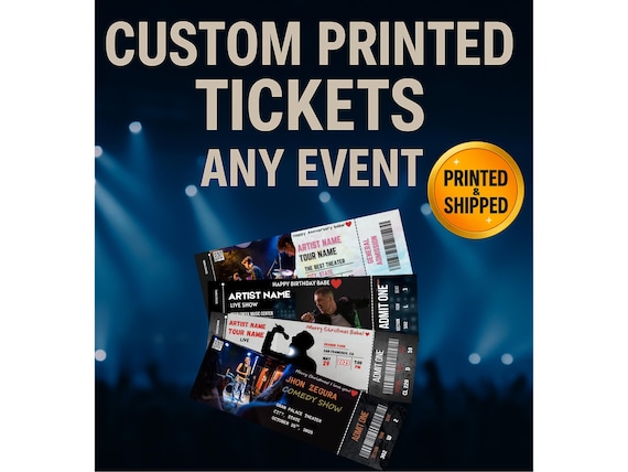 Custom Printed Tickets for Any Event Personalized Tickets Physical Tickets Personalized Physical Ticket Personalized Concert Ticket Keepsake