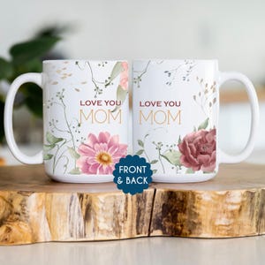Personalized Mom Mug, Custom Mother&#39;s Day Cup, Unique Gift For Her, Personalized Mom Gift, Coffee Lover Mug