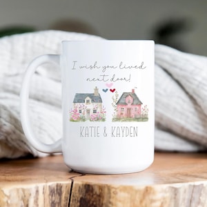 I wish you lived next door mug, Long Distance Friends Gifts, Personalized Coffee Mugs, Gift For Women, Moving Away Gifts, , Custom Mug