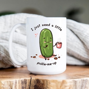 Funny Pickle-Me-Up Coffee Cup, Cute Dill Illustration Mug, Humorous Food Puns for Pickle LoversGift Idea
