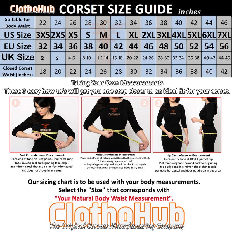 May include: A corset size guide from ClothoHub, with US, EU, and UK sizes, and closed corset waist measurements in inches. Includes instructions for bust, waist, and hip circumference measurements. The text reads "Your Natural Body Waist Measurement."