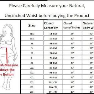May include: A chart showing corset sizes in inches and centimeters, along with the corresponding natural waist size in inches. The chart includes sizes from 3XS to 7XL. The chart also includes a diagram of a woman's body with a red line indicating where to measure the natural waist.