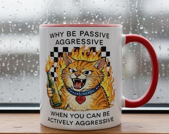 Lustige Katzentasse, sarkastische Kaffeetasse, Büro Humor Geschenk, aktiv aggressive Katzentasse, lustige Mitarbeiter Geschenk, Katzenmutter Geschenk sarkastische Tasse 11 Unze