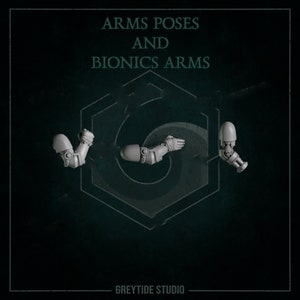 May include: Three 3D printed plastic miniature arms in different poses. The arms are grey and have a textured surface. The arms are for use in tabletop games and role-playing games.  Arms Poses and Bionics Arms. Greytide Studio.