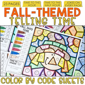 May include: A fall-themed educational activity book with the title "Fall-Themed Telling Time." The cover features a color-by-code sheet with a scarecrow design and clock faces. The book includes 23 pages, time to the hour, half hour, and jokes.