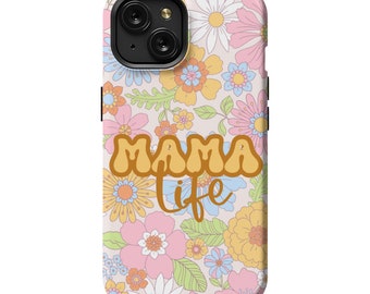 Retro Floral Mama Life Tough Phone Case with Matte Finish,