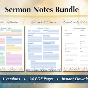 May include: A Sermon Notes Bundle featuring three distinct printable page designs. Each page includes fields for date, church, speaker, scripture, and sermon title, with floral borders at the bottom. Text includes Sermon Notes Bundle, 3 Versions, 24 PDF Pages, Instant Download.