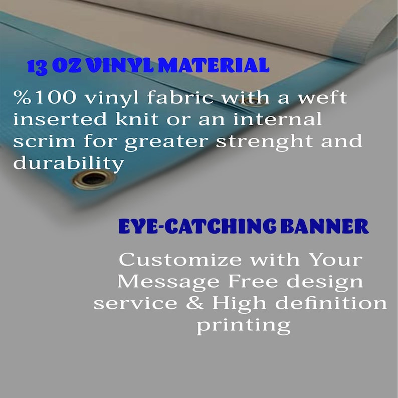 Op de afbeelding: Een blauwe banner met de tekst "13 OZ VINYL MATERIAL" en "EYE-CATCHING BANNER". De banner is gemaakt van 100% vinylstof met een ingeweven breiwerk of een interne scrim voor meer sterkte en duurzaamheid. De banner kan worden aangepast met een bericht en een gratis ontwerpdienst en hoge resolutie afdrukken.