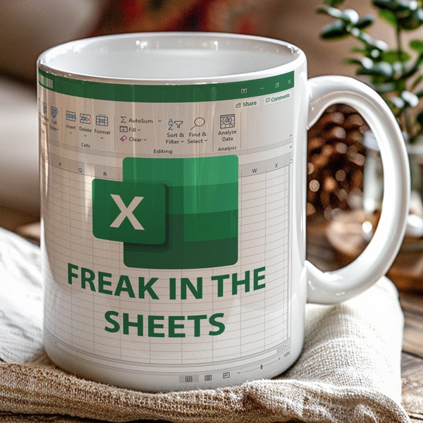 Funny Excel Coffee Mug, Perfect Gift For Accountants, Data Analyst, CPAs, & Tax Professional, Freak in the Sheets Coffee Mug