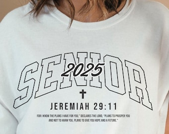 Senior 2025 Christian Shirt, Graduation Tshirt, Class of 2025 Tee, Jeremiah 29:11 Scripture, Graduation Gift, 2025 Grad Shirts,Gift For Grad