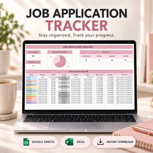 May include: A laptop screen displaying a Job Application Tracker spreadsheet with a pink and white colour scheme. The interface includes a pie chart, status tables, and columns for company, job title, location, salary, and deadlines. Text includes Job Application Tracker, Google Sheets, Excel, and Instant Download.