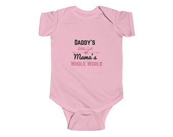 Infant Onesie " Daddy's Little Girl, Mama's Whole World" Fine Jersey Bodysuit