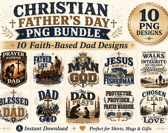 Christian Father’s Day PNG Bundle, Christian Dad PNG, Man of God PNG, Prayer Warrior Dad, Faith Based Dad Shirt Design, Jesus Dad png