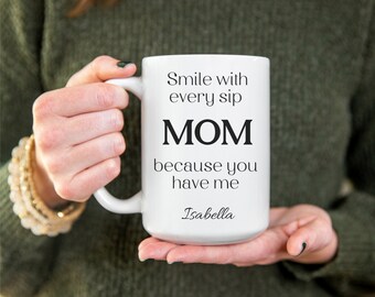 Personalized Mom Mug From Daughter or Son Mother's Day Mug Gift Mom Birthday Gift Funny Gift for Mom From Kids Mom Coffee Mug Mom Tea Mug